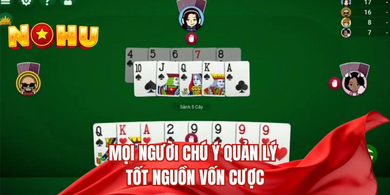 Mọi người chú ý quản lý tốt nguồn vốn cược