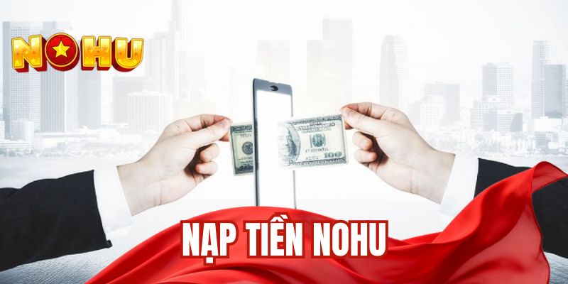 Nạp tiền nohu