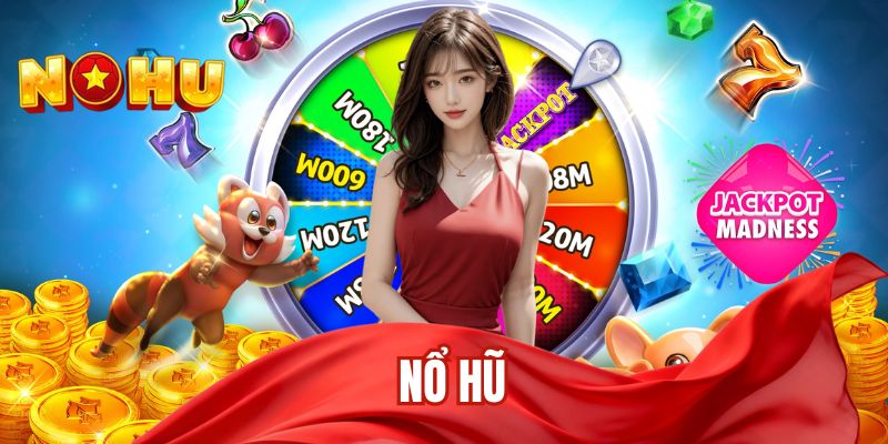 nổ hũ