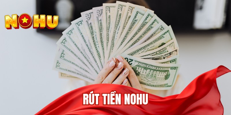 Rút tiền nohu
